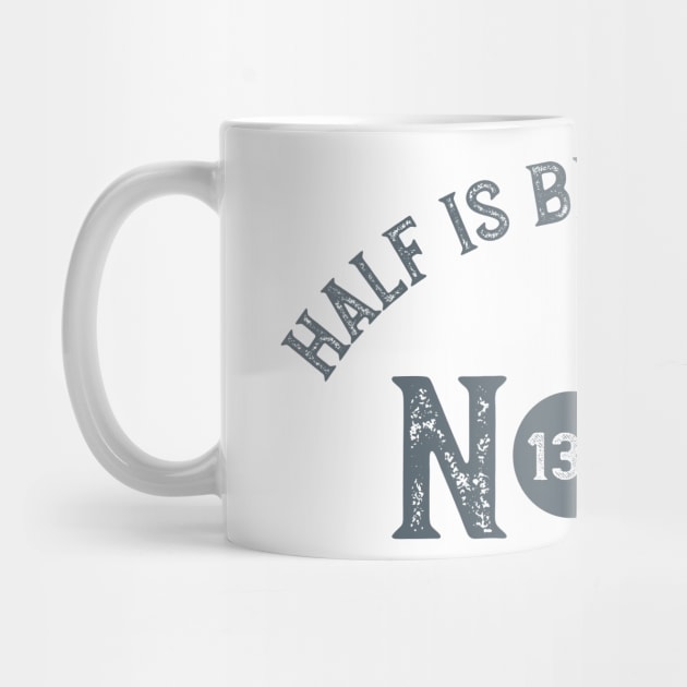 Half is Better Than None 13.1 by whyitsme